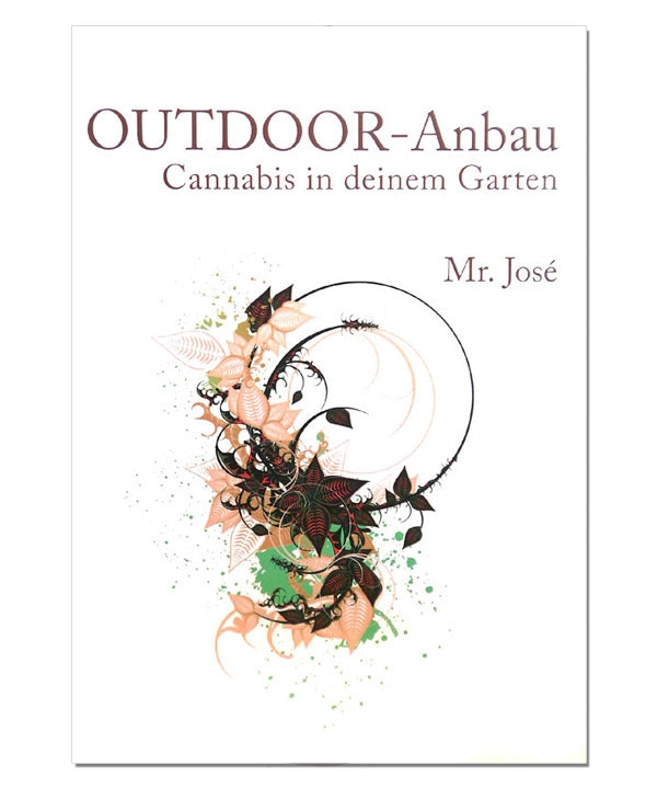 Outdoor-Anbau -  Mr. José